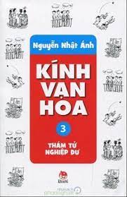 Kính Vạn Hoa - Tập 3 - Thám tử Nghiệp dư